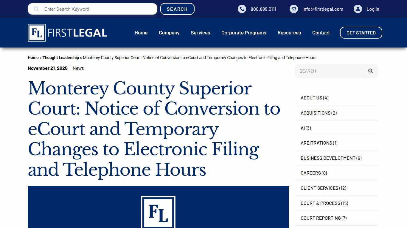 Monterey County Superior Court: Notice of Conversion to eCourt and Temporary Changes to Electronic Filing and Telephone Hours - First Legal